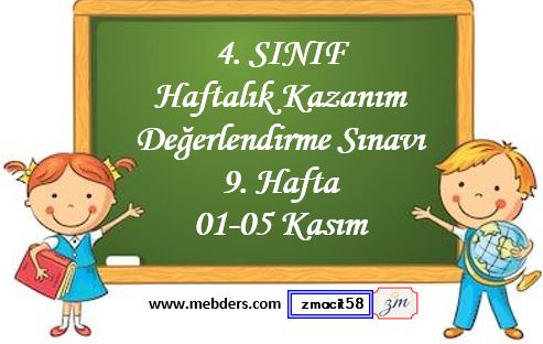 4. Sınıf Haftalık Değerlendirme Testi 9. Hafta ( 01-05 Ekim )